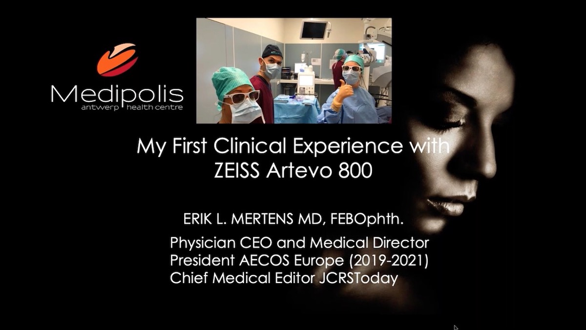 Experiences With ZEISS ARTEVO 800 - Anterior Segment Applications