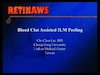 Blood Clot Assisted ILM Peeling