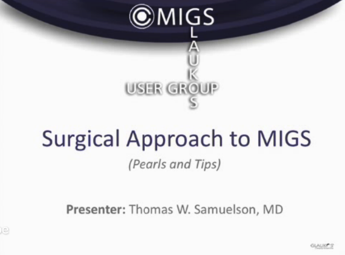 Surgical Approach to MIGS: Part 3