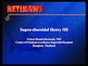 Supra-choroidal Heavy Oil