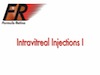 Intravitreal Injections I