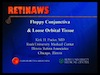 Floppy Conjunctiva and Loose Orbital Tissue