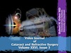 Video Journal of Cataract and Refractive Surgery - Volume XXVI, Issue 3