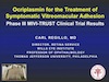 Ocriplasmin for the Treatment of Symptomatic Vitreomacular Adhesion
