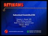 Subretinal Emulsified Oil