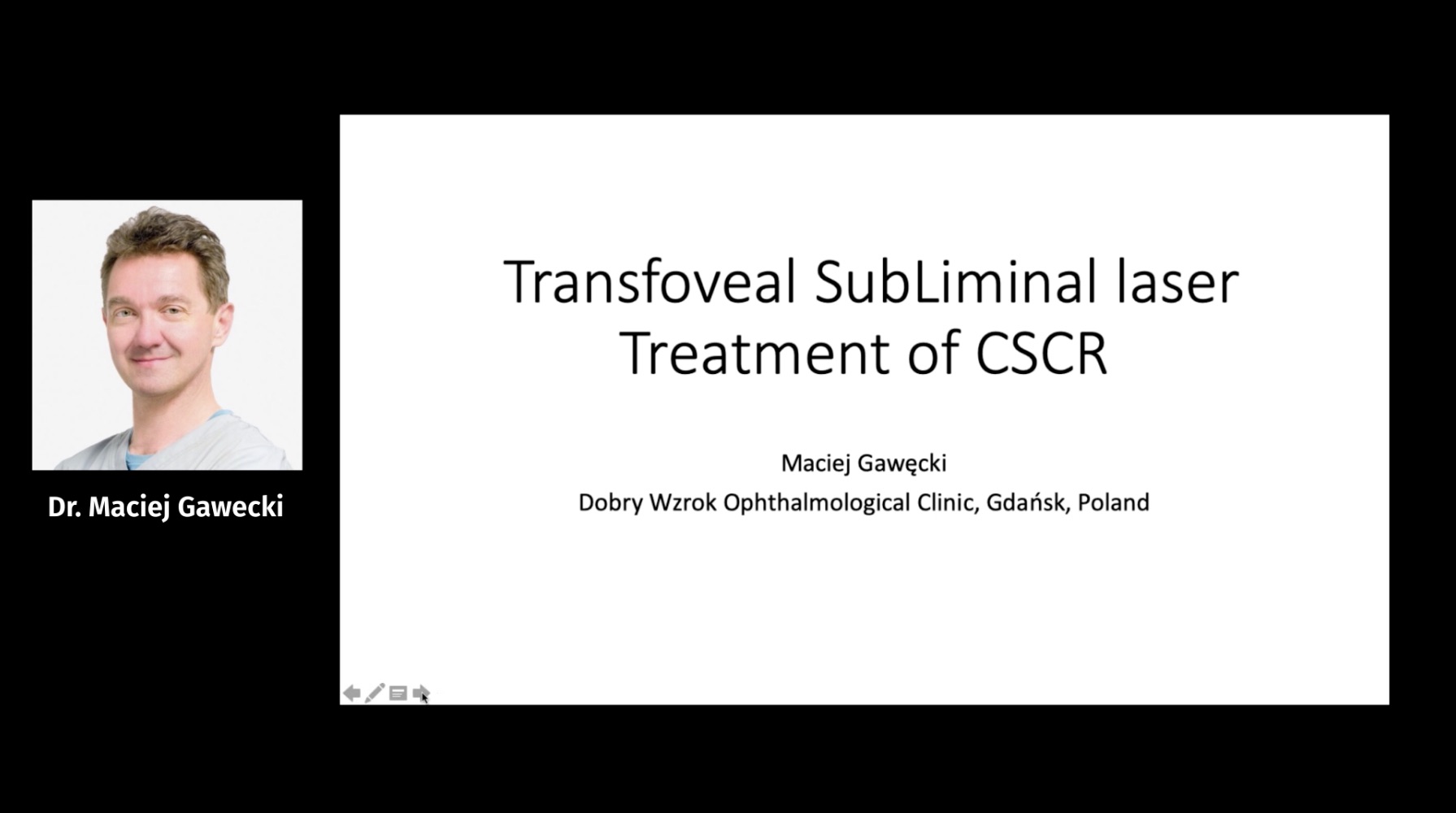 Transfoveal SubLiminal Laser Treatment of CSC
