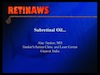 Subretinal Oil...
