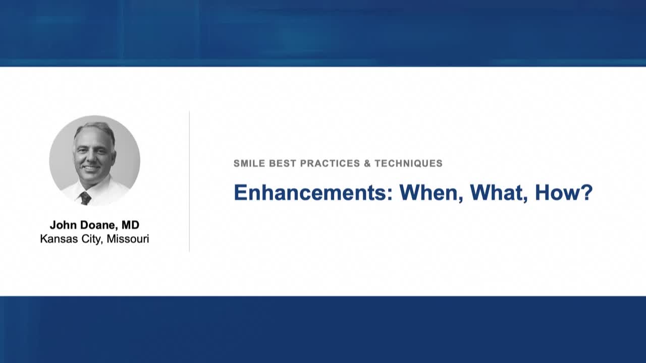 Enhancements: When, What, How?