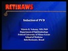 Induction of PVD