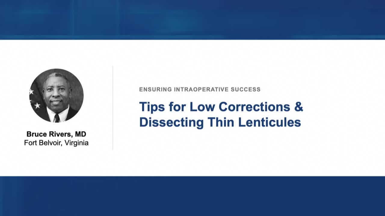 Tips for Low Corrections & Dissecting Thin Lenticules