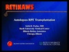 Autologous RPE Transplantation