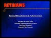 Retinal Detachment & Sclerocornea