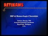 SRF and Hemorrhagic Choroidals